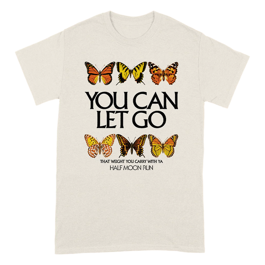 You Can Let Go T-Shirt